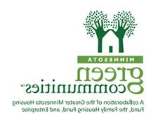 Minnesota Green Communities A collaboration of the Greater minnesota Housing Fund, the Family Housing Fund, and Enterprise